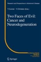 Two Faces of Evil: Cancer and Neurodegeneration - cover