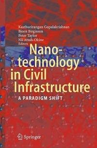 Nanotechnology in Civil Infrastructure: A Paradigm Shift - cover