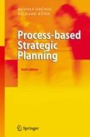 Process-based Strategic Planning - Rudolf Grünig,Richard Kühn - cover