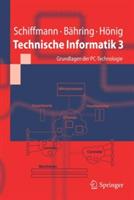Technische Informatik 3: Grundlagen der PC-Technologie