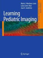 Learning Pediatric Imaging: 100 Essential Cases