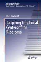 Targeting Functional Centers of the Ribosome - Chen Davidovich - cover