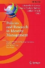 Policies and Research in Identity Management: Second IFIP WG 11.6 Working Conference, IDMAN 2010, Oslo, Norway, November 18-19, 2010, Proceedings