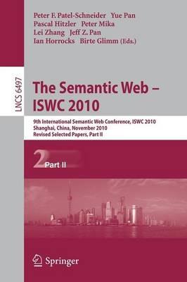 The Semantic Web - ISWC 2010: 9th International Semantic Web Conference, ISWC 2010, Shanghai, China, November 7-11, 2010, Revised Selected Papers, Part II - cover