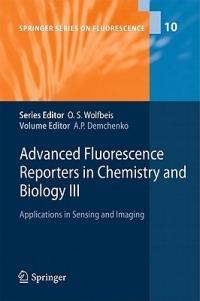 Advanced Fluorescence Reporters in Chemistry and Biology III: Applications in Sensing and Imaging - cover