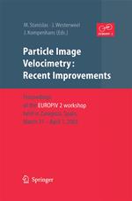 Particle Image Velocimetry: Recent Improvements