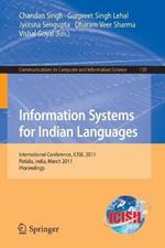 Information Systems for Indian Languages: International Conference, ICISIL 2011, Patiala, India, March 9-11, 2011. Proceedings