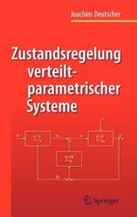 Zustandsregelung verteilt-parametrischer Systeme
