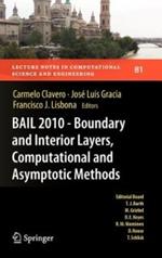 BAIL 2010 - Boundary and Interior Layers, Computational and Asymptotic Methods