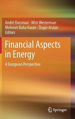 Financial Aspects in Energy: A European Perspective - cover