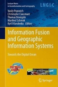 Information Fusion and Geographic Information Systems: Towards the Digital Ocean - cover