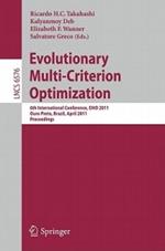 Evolutionary Multi-Criterion Optimization: 6th International Conference, EMO 2011, Ouro Preto, Brazil, April 5-8, 2011, Proceedings