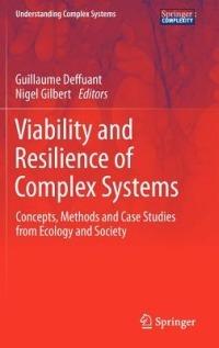 Viability and Resilience of Complex Systems: Concepts, Methods and Case Studies from Ecology and Society - cover