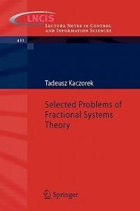 Selected Problems of Fractional Systems Theory - Tadeusz Kaczorek - cover