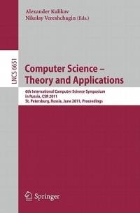 Computer Science – Theory and Applications: 6th International Computer Science Symposium in Russia, CSR 2011, St. Petersburg, Russia, June 14-18, 2011. Proceedings - cover