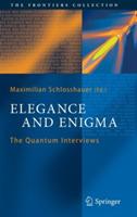 Elegance and Enigma: The Quantum Interviews - cover