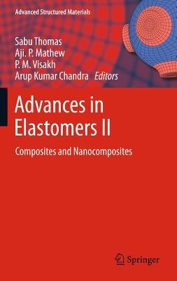 Advances in Elastomers II: Composites and Nanocomposites - cover