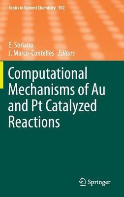 Computational Mechanisms of Au and Pt Catalyzed Reactions - cover