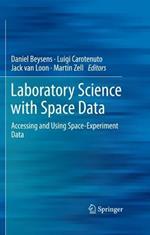 Laboratory Science with Space Data: Accessing and Using Space-Experiment Data