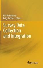 Survey Data Collection and Integration