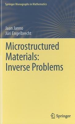 Microstructured Materials: Inverse Problems - Jaan Janno,Jüri Engelbrecht - cover
