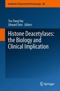 Histone Deacetylases: the Biology and Clinical Implication - cover