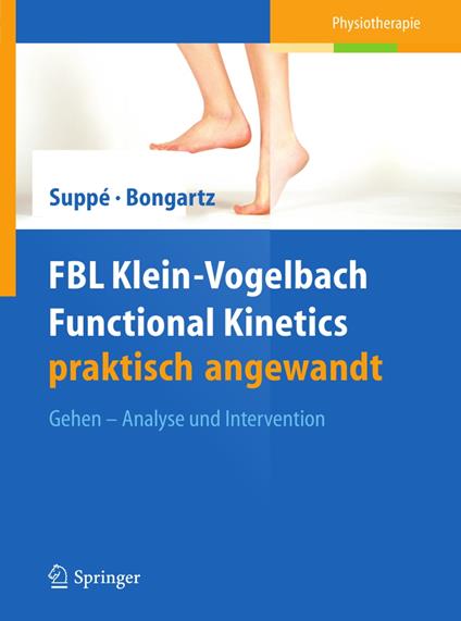 FBL Klein-Vogelbach Functional Kinetics praktisch angewandt