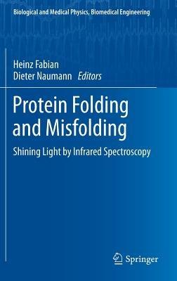 Protein Folding and Misfolding: Shining Light by Infrared Spectroscopy - cover