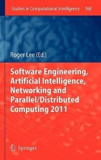 Software Engineering, Artificial Intelligence, Networking and Parallel/Distributed Computing 2011 - cover
