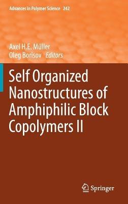 Self Organized Nanostructures of Amphiphilic Block Copolymers II - cover