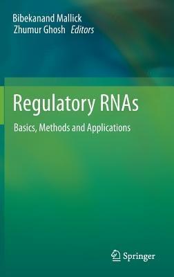 Regulatory RNAs: Basics, Methods and Applications - cover