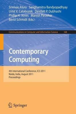 Contemporary Computing: 4th International Conference, IC3 2011, Noida, India, August 8-10, 2011. Proceedings - cover