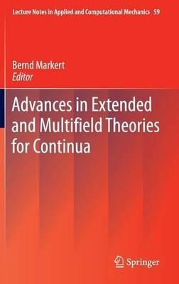 Advances in Extended and Multifield Theories for Continua - cover