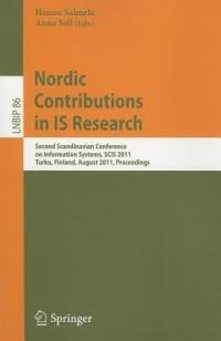 Nordic Contributions in IS Research: Second Scandinavian Conference on Information Systems, SCIS 2011, Turku, Finland, August 16-19, 2011, Proceedings - cover