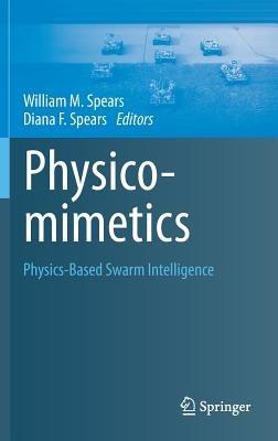 Physicomimetics: Physics-Based Swarm Intelligence - cover