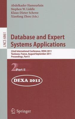 Database and Expert Systems Applications: 22nd International Conference, DEXA 2011, Bilbao, Spain, August 29 - September 2, 2011, Proceedings, Part II - cover