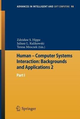 Human – Computer Systems Interaction: Backgrounds and Applications 2: Part 1 - cover