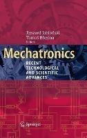 Mechatronics: Recent Technological and Scientific Advances - cover