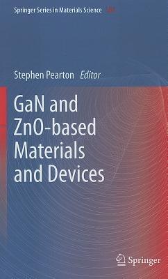 GaN and ZnO-based Materials and Devices - cover