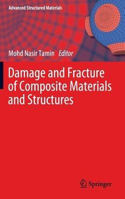 Damage and Fracture of Composite Materials and Structures - cover