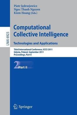Computational Collective IntelligenceTechnologies and Applications: Third International Conference, ICCCI 2011, Gdynia, Poland, September 21-23, 2011, Proceedings, Part II - cover