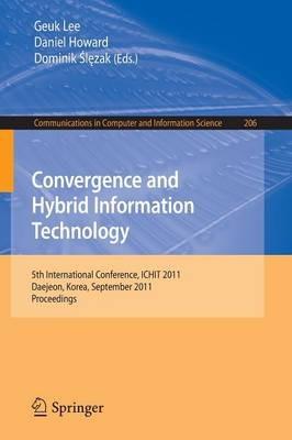 Convergence and Hybrid Information Technology: 5th International Conference, ICHIT 2011, Daejeon, Korea, September 22-24, 2011. Proceedings - cover
