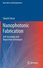 Nanophotonic Fabrication: Self-Assembly and Deposition Techniques