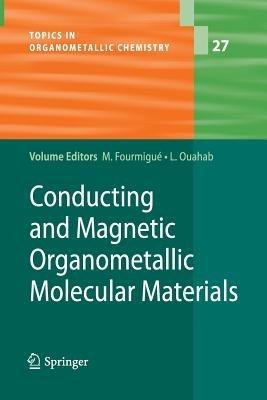 Conducting and Magnetic Organometallic Molecular Materials - cover