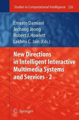 New Directions in Intelligent Interactive Multimedia Systems and Services - 2 - cover