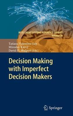 Decision Making with Imperfect Decision Makers - cover