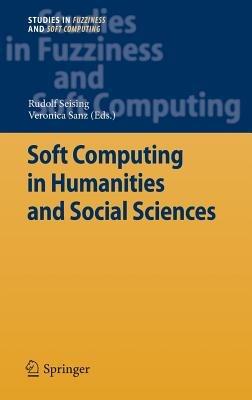 Soft Computing in Humanities and Social Sciences - cover
