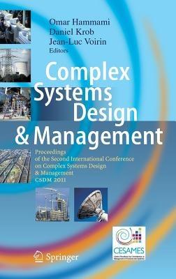 Complex Systems Design & Management: Proceedings of the Second International Conference on Complex Systems Design & Management CSDM 2011 - cover