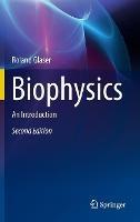 Biophysics: An Introduction - Roland Glaser - cover