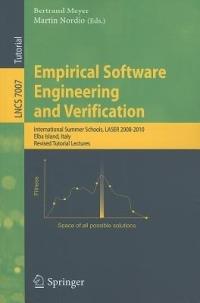 Empirical Software Engineering and Verification: International Summer Schools, LASER 2008-2010, Elba Island, Italy, Revised Tutorial Lectures - cover